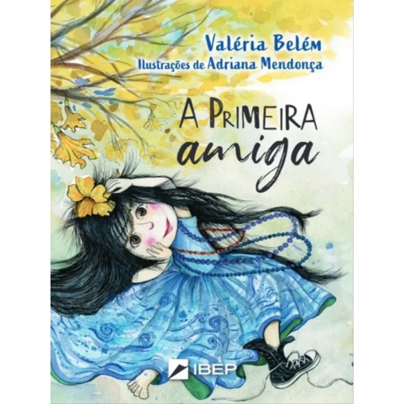 A PRIMEIRA AMIGA