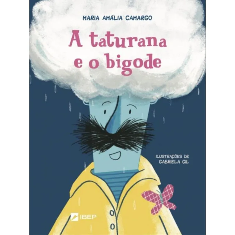 A TATURANA E O BIGODE
