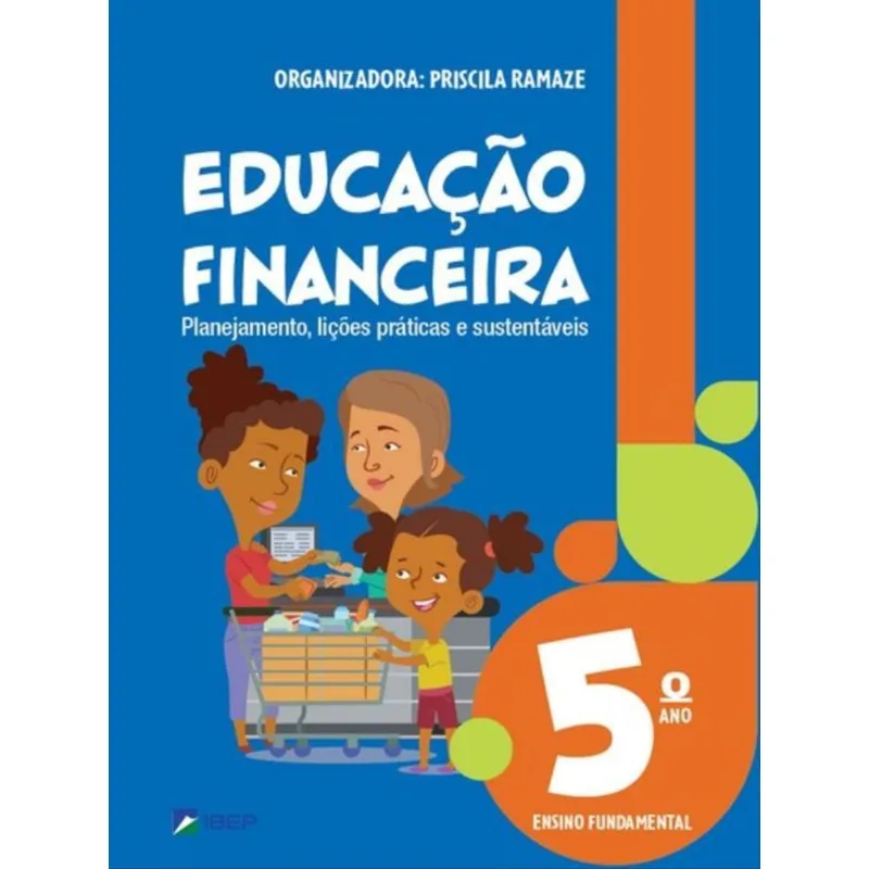 EDUCAÇÃO FINANCEIRA 5º ANO
