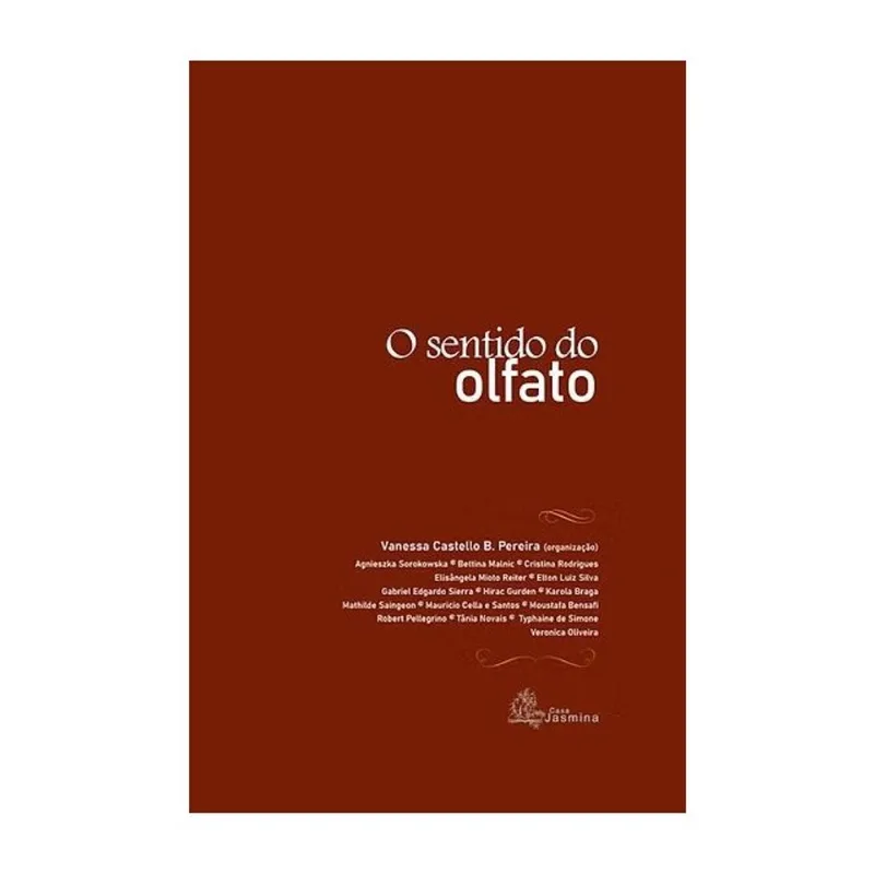 O SENTIDO DO OLFATO