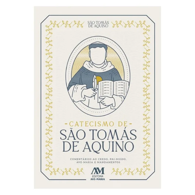 CATECISMO DE SÃO TOMÁS DE AQUINO