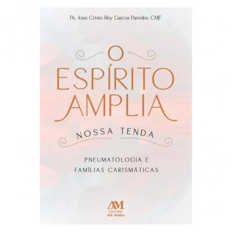 O ESPÍRITO AMPLIA NOSSA TENDA