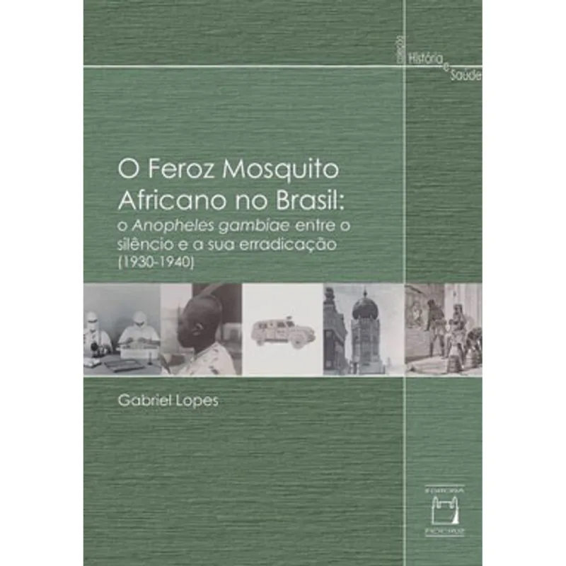 O FEROZ MOSQUITO AFRICANO NO BRASIL