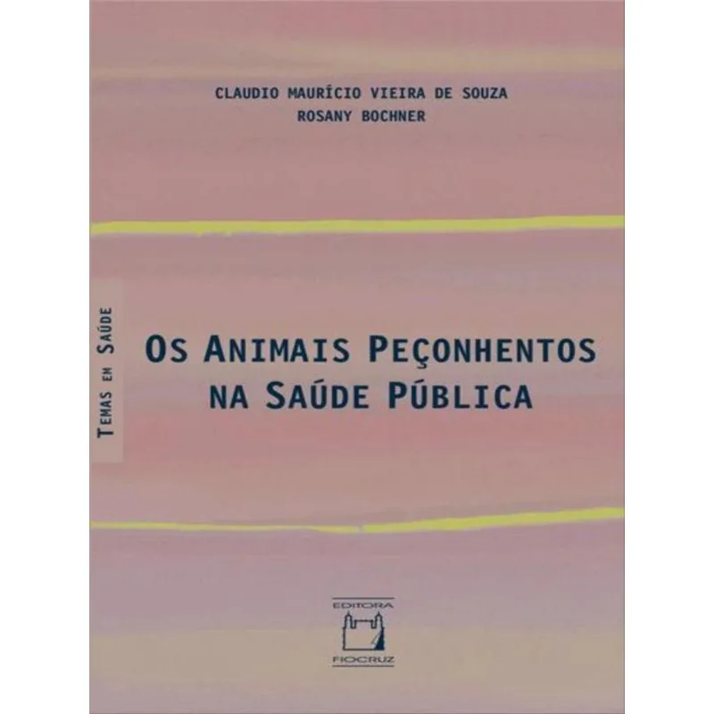 OS ANIMAIS PEÇONHENTOS NA SAÚDE PÚBLICA