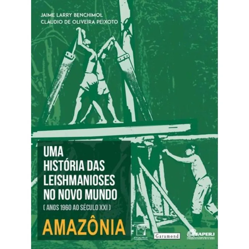 UMA HISTÓRIA DAS LEISHMANIOSES NO NOVO MUNDO