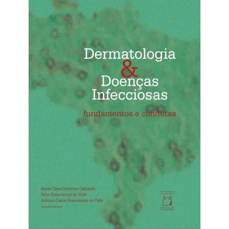 DERMATOLOGIA E DOENÇAS INFECCIOSAS