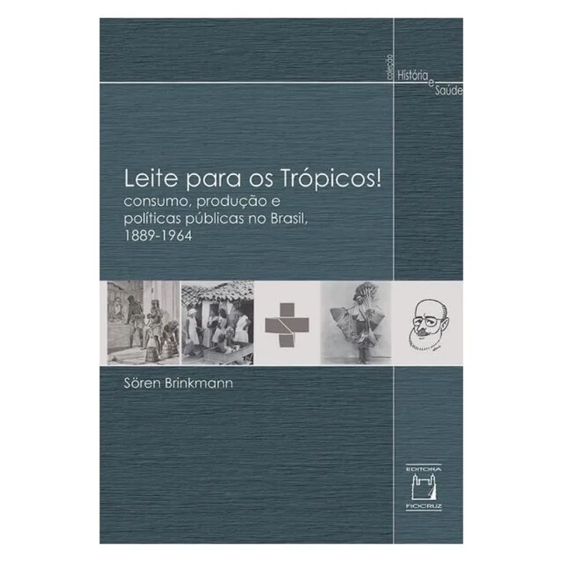 LEITE PARA OS TRÓPICOS!