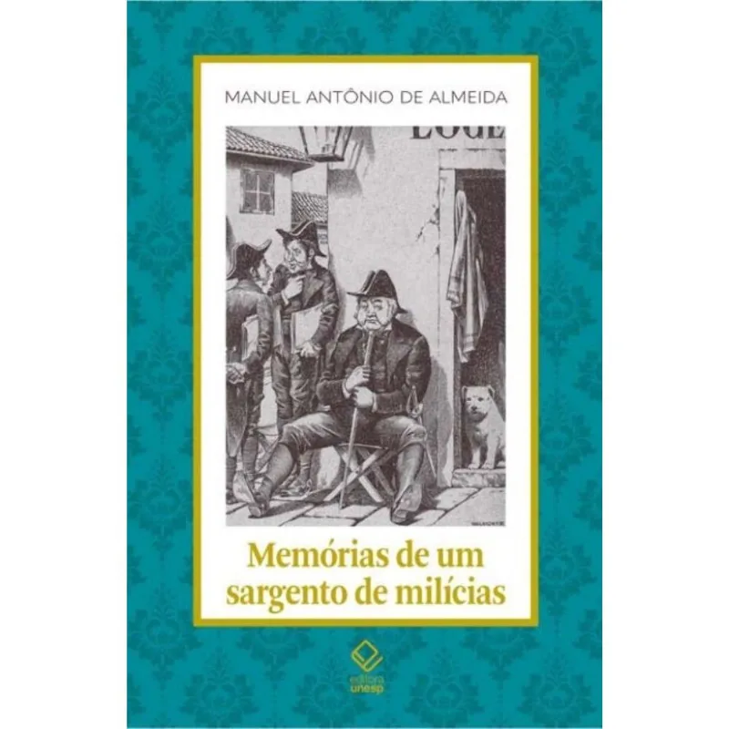 Memorias De Um Sargento De Milicias - (unesp)