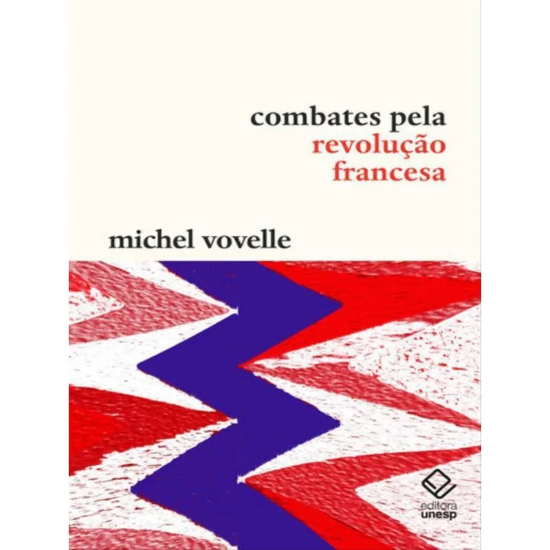 COMBATES PELA REVOLUÇÃO FRANCESA