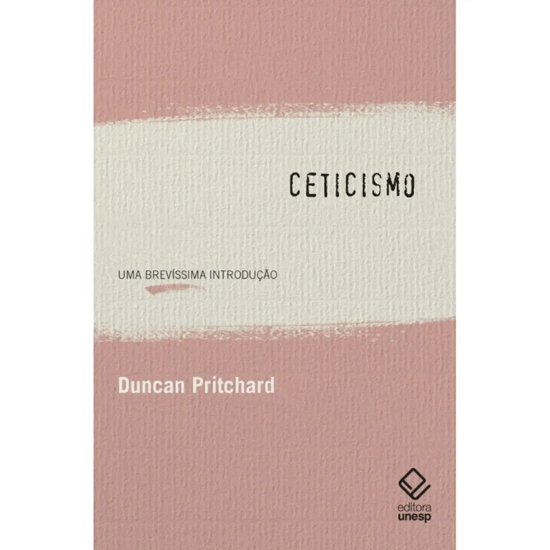 Ceticismo - Uma Brevíssima Introdução