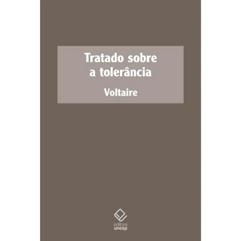Tratado Sobre A Tolerância - (unesp)