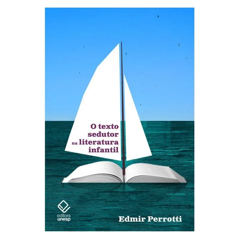 O TEXTO SEDUTOR NA LITERATURA INFANTIL