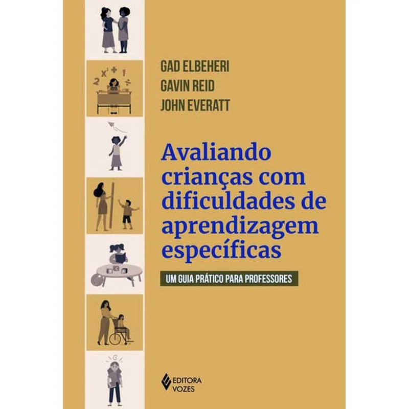 AVALIANDO CRIANÇAS COM DIFICULDADES DE APRENDIZAGENS ESPECÍFICAS