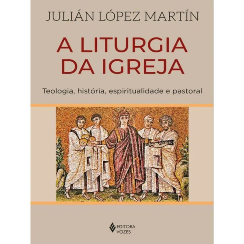 A LITURGIA DA IGREJA