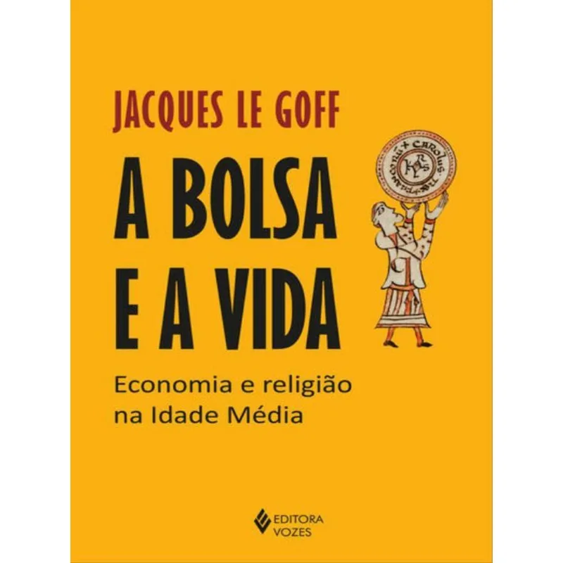 A BOLSA E A VIDA
