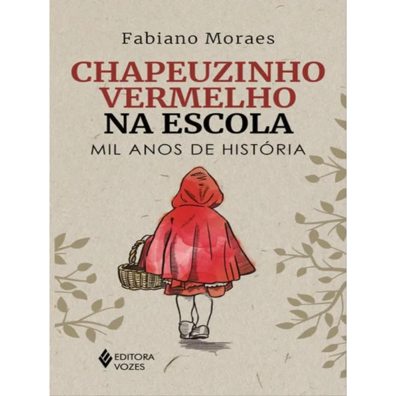 CHAPEUZINHO VERMELHO NA ESCOLA