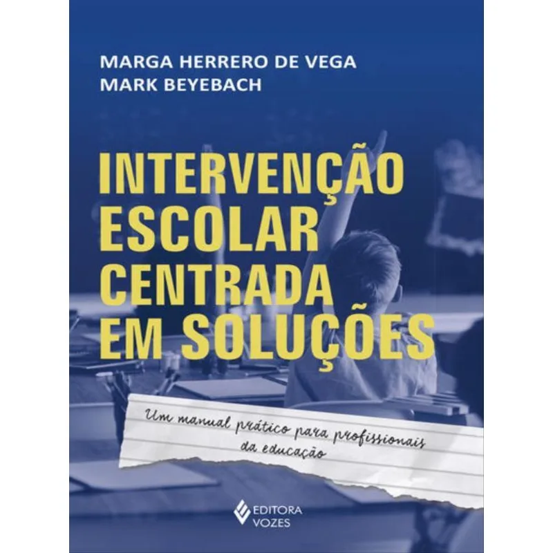 INTERVENÇÃO ESCOLAR CENTRADA EM SOLUÇÕES