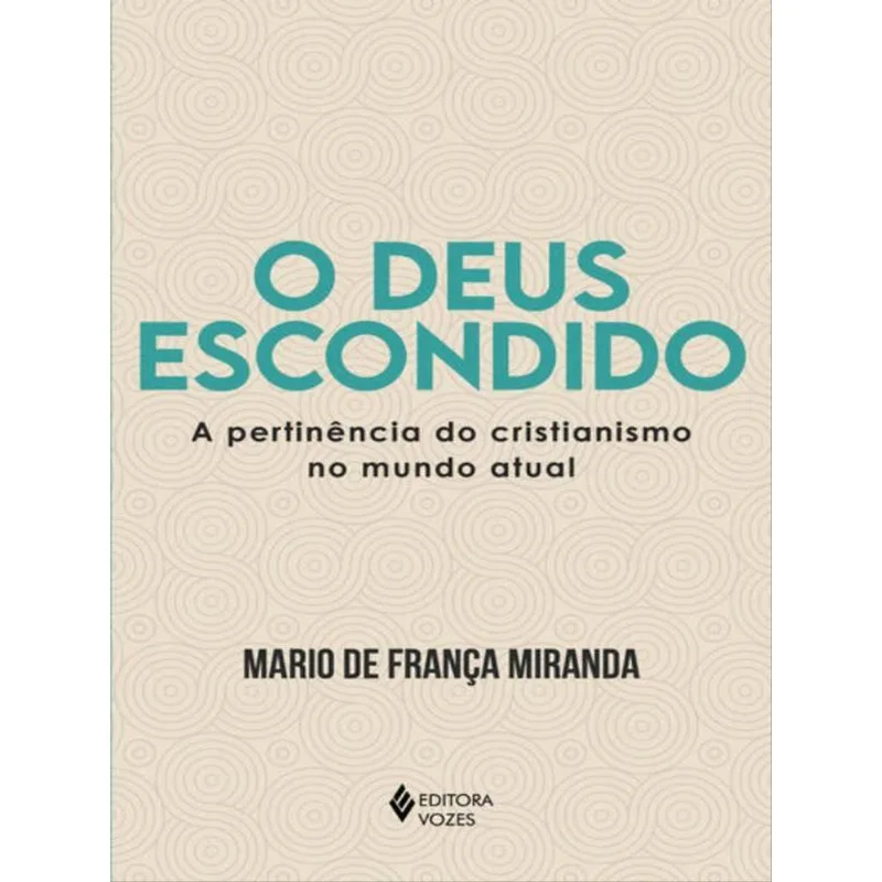 O DEUS ESCONDIDO