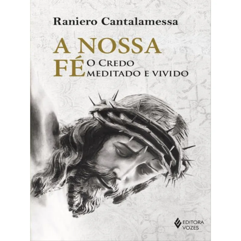 A NOSSA FÉ