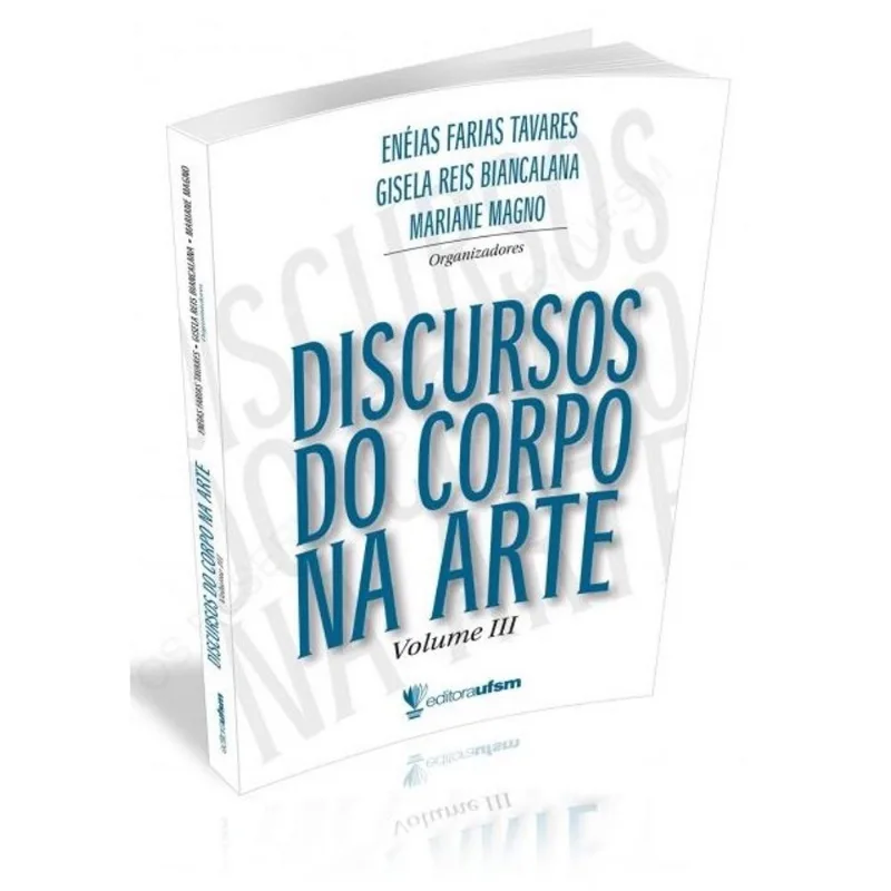 DISCURSOS DO CORPO NA ARTE - VOL. 3