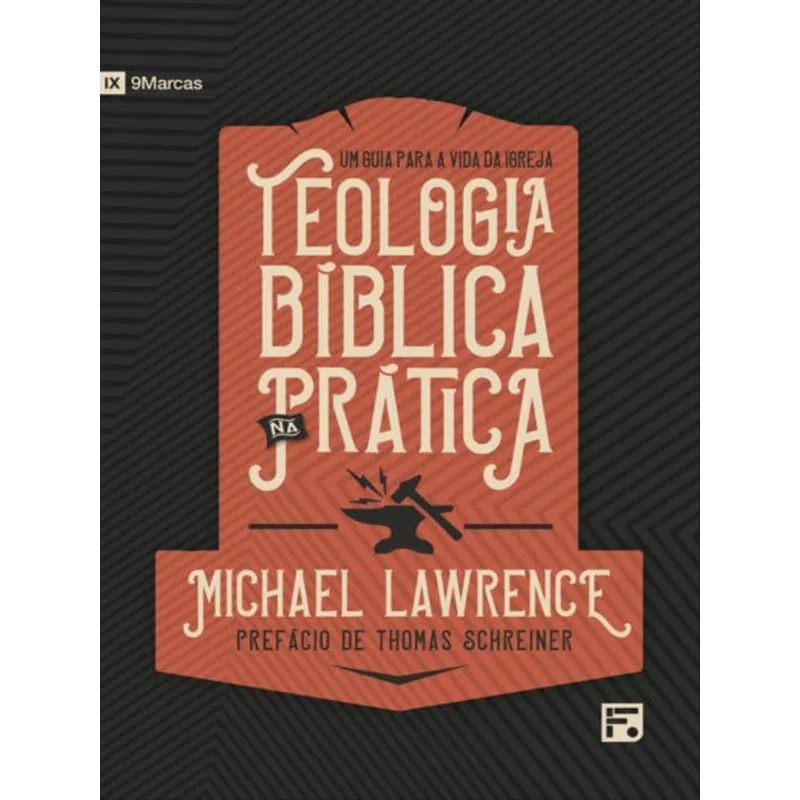 TEOLOGIA BÍBLICA NA PRÁTICA