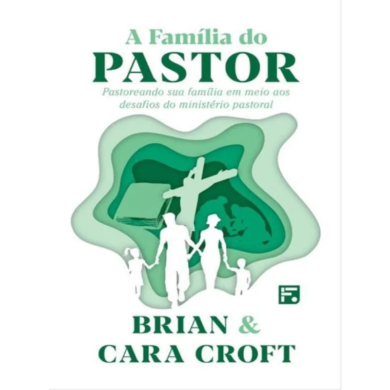 A FAMÍLIA DO PASTOR