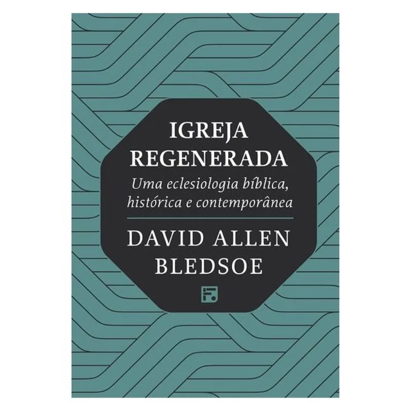 IGREJA REGENERADA