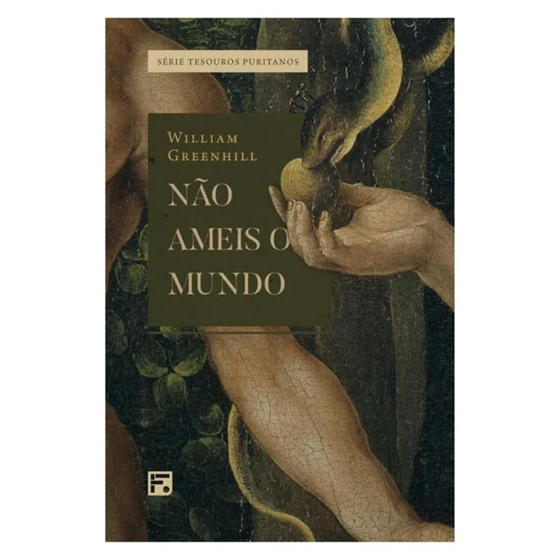NÃO AMEIS O MUNDO
