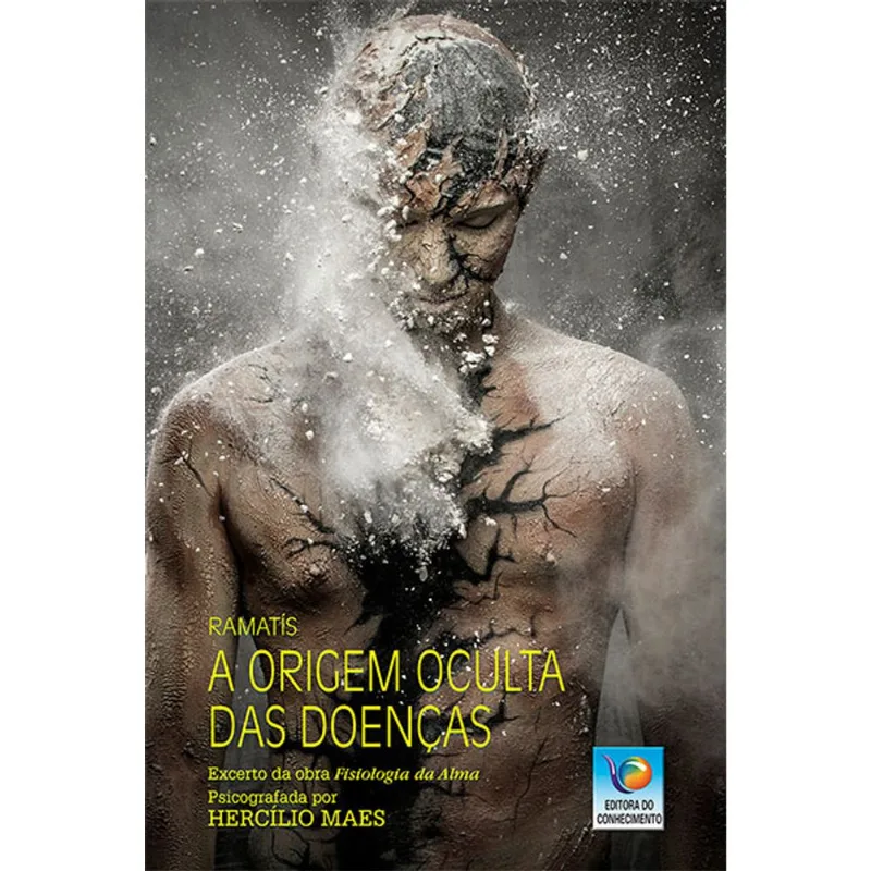 A ORIGEM OCULTA DAS DOENÇAS