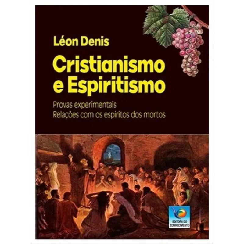 CRISTIANISMO E ESPIRITISMO