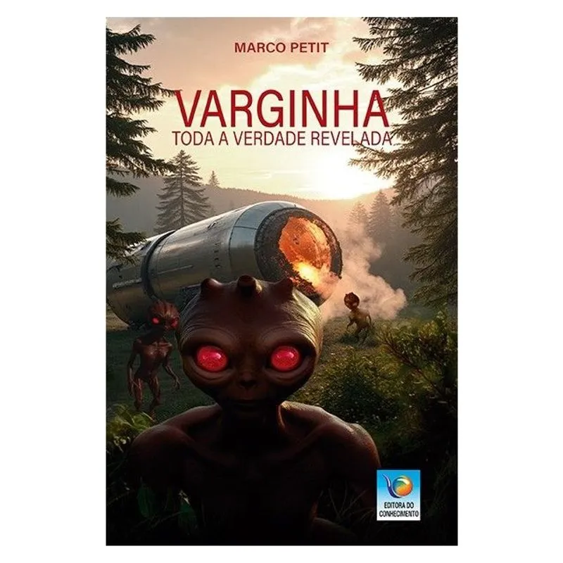 VARGINHA - TODA VERDADE REVELADA