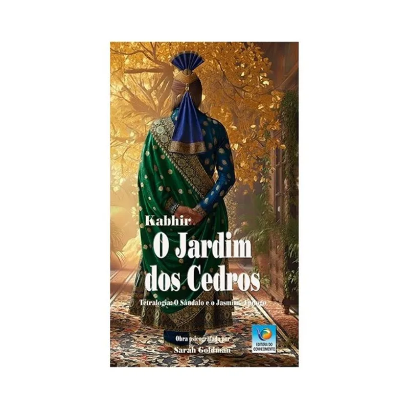 O JARDIM DOS CEDROS - OS CAMINHOS DE KABIH