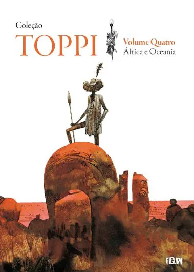 COLEÇÃO TOPPI ? VOL.04: ÁFRICA E OCEANIA