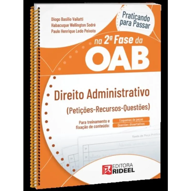 Praticando para passar na 2ª Fase da oab - Direito Administrativo - 1ª Edição
