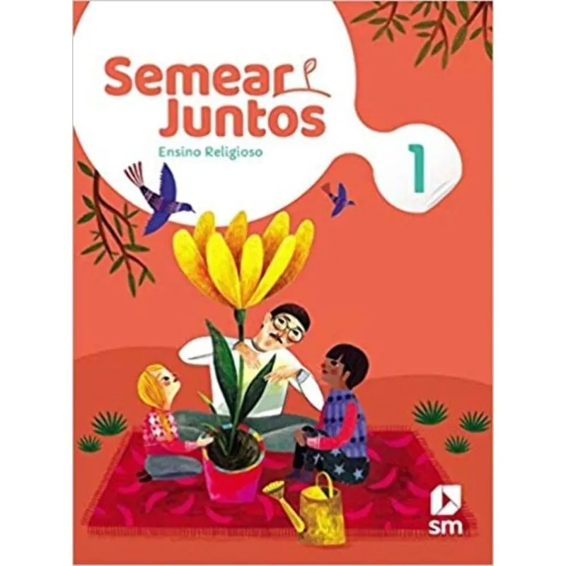 Semear Juntos - Ensino Religioso - 1 Ano - 02ed/20