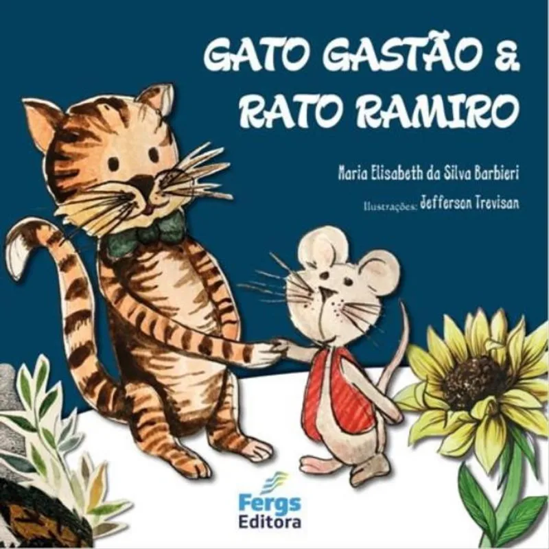 GATO GASTÃO & RATO RAMIRO