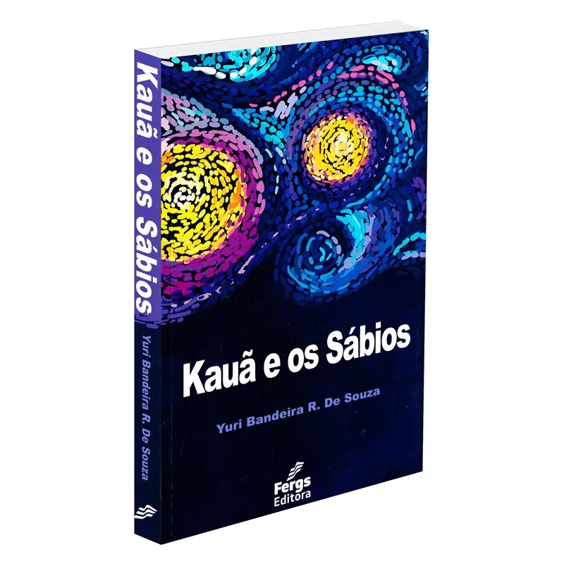 Kauã E Os Sábios