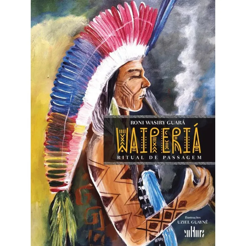 WAIPERIÁ RITUAL DE PASSAGEM