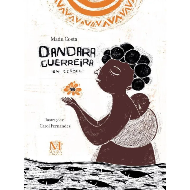 Dandara Guerreira Em Cordel