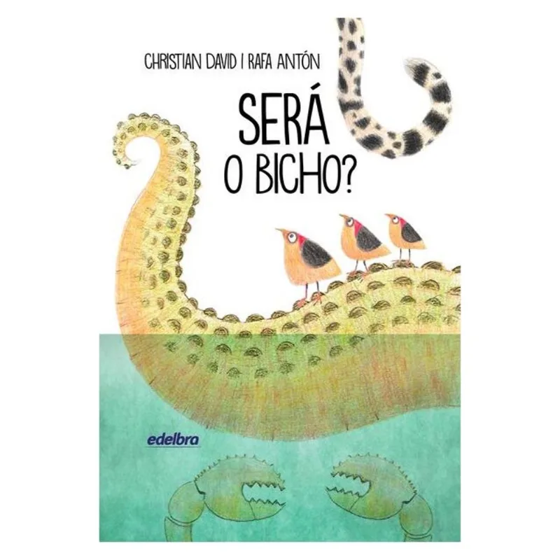 SERÁ O BICHO?