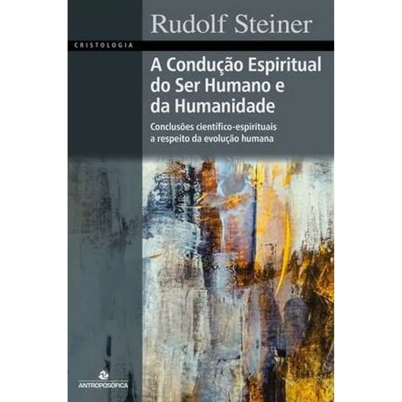 A CONDUÇÃO ESPIRITUAL DO SER HUMANO E DA HUMANIDADE