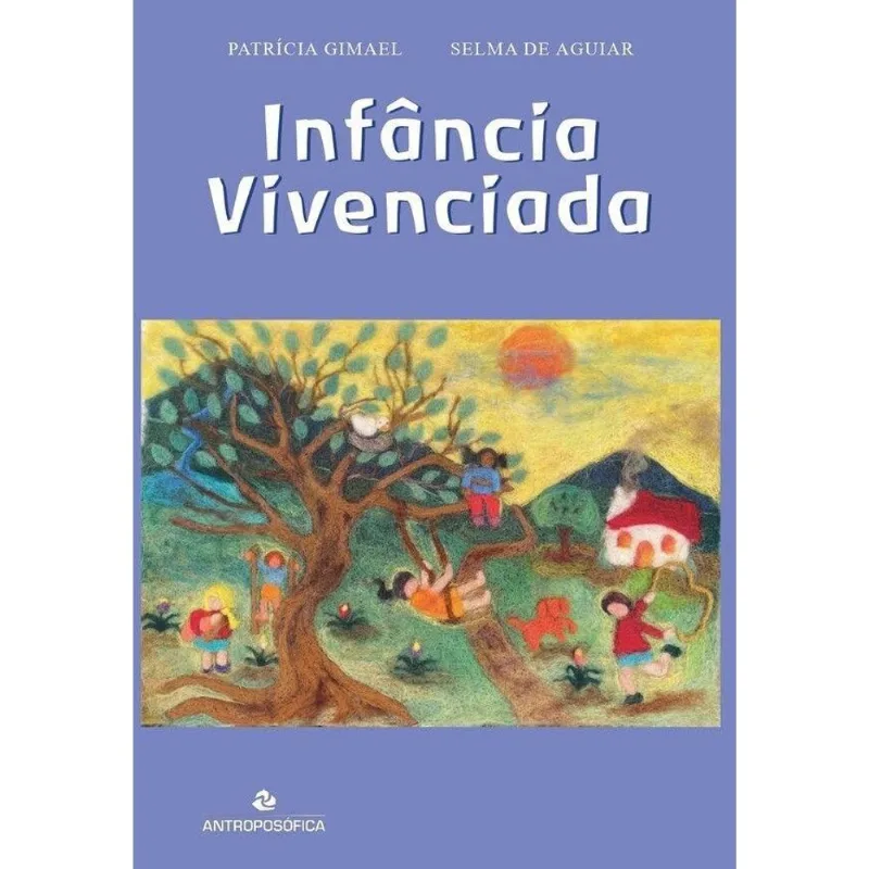 INFÂNCIA VIVENCIADA