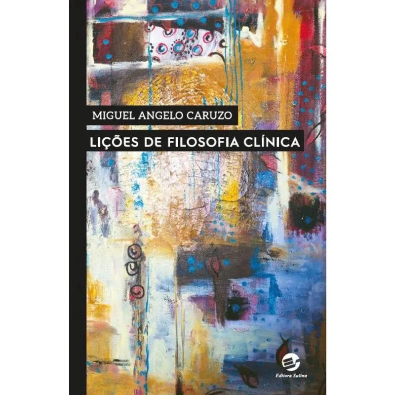 Lições De Filosofia Clínica
