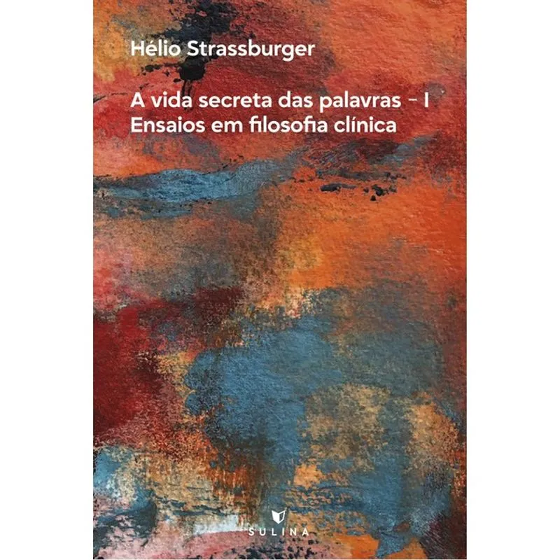 A VIDA SECRETA DAS PALAVRAS I