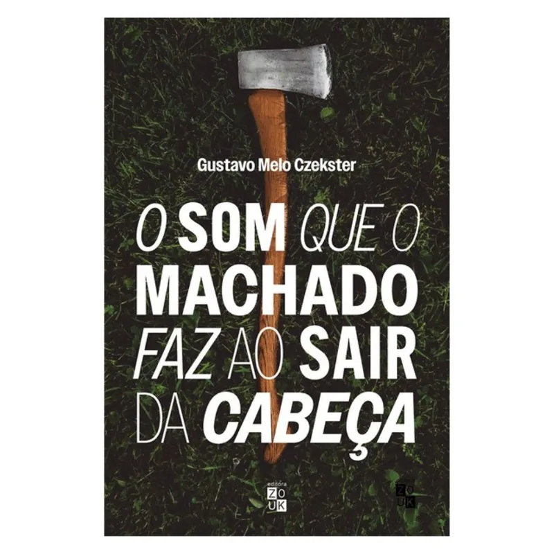 O SOM QUE O MACHADO FAZ AO SAIR DA CABEÇA