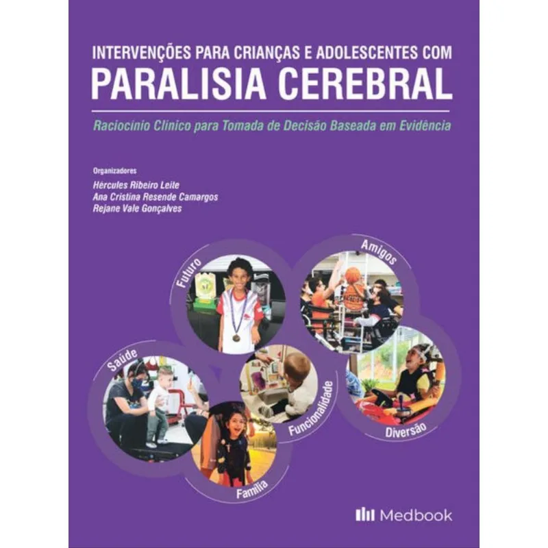 INTERVENÇÕES PARA CRIANÇAS E ADOLESCENTES COM PARALISIA CEREBRAL