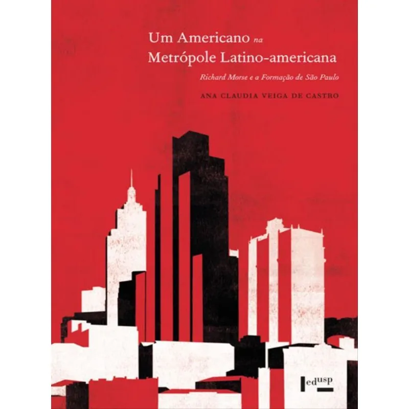 Um Americano Na Metrópole Latino-americana