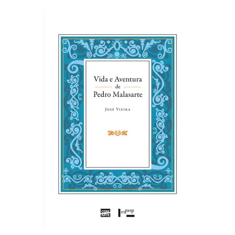 VIDA E AVENTURA DE PEDRO MALASARTE