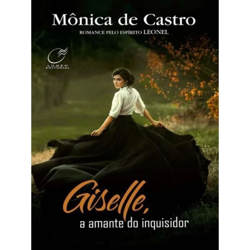 GISELLE, A AMANTE DO INQUISIDOR