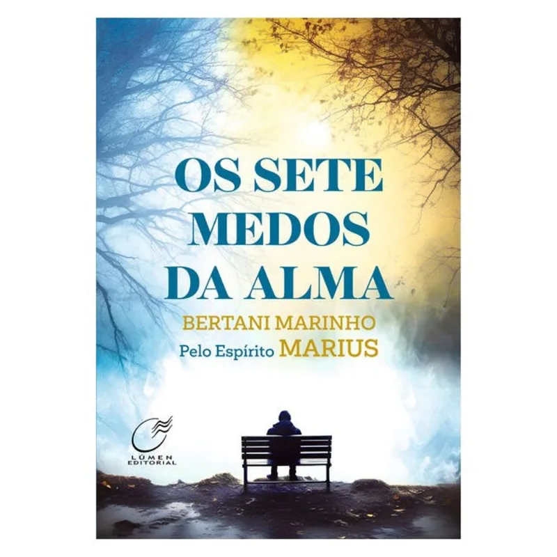 OS SETE MEDOS DA ALMA